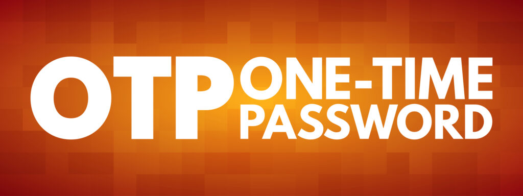 One-time password o OTP: la password attenta alla sicurezza
